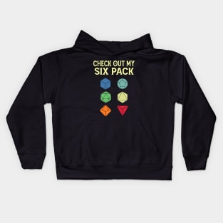 Check Out My Six Pack Dice For Dragons D20 Funny RPG Gamer Kids Hoodie